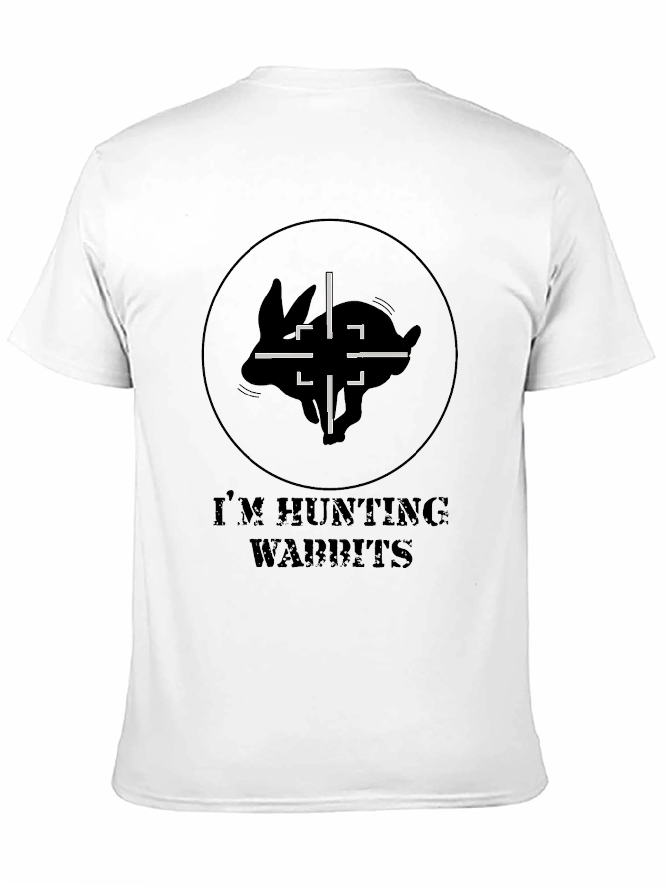 Im Hunting Wabbits T-Shirt