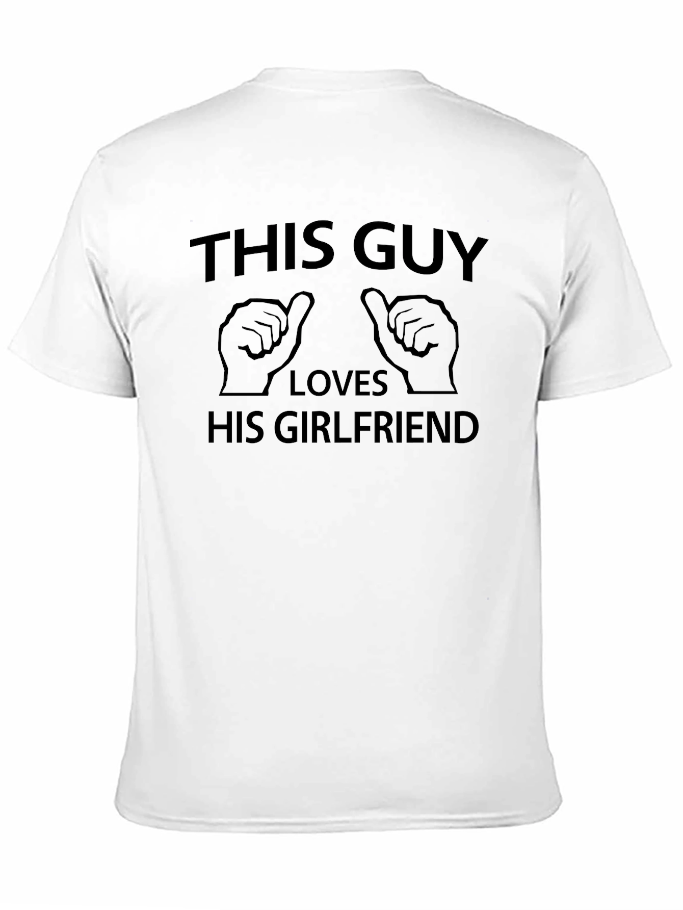 This Guy Loves His Girlfriend T-Shirt