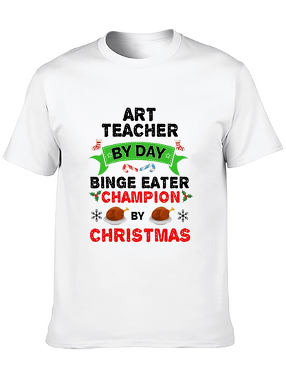 Art Teacher Binge Eater Christmas T-Shirt