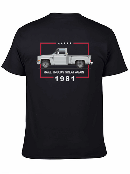 Make Trucks Great Again 1981 T-Shirt