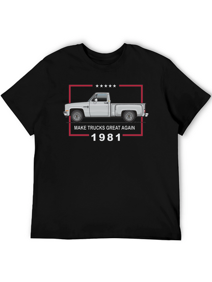 Make Trucks Great Again 1981 T-Shirt