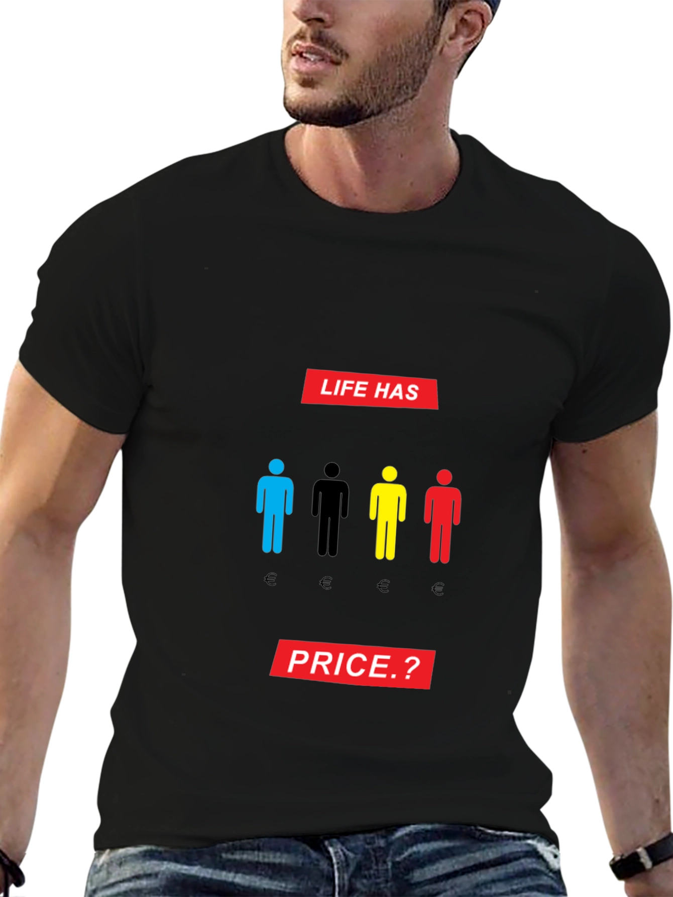 Life Has Price T-Shirt
