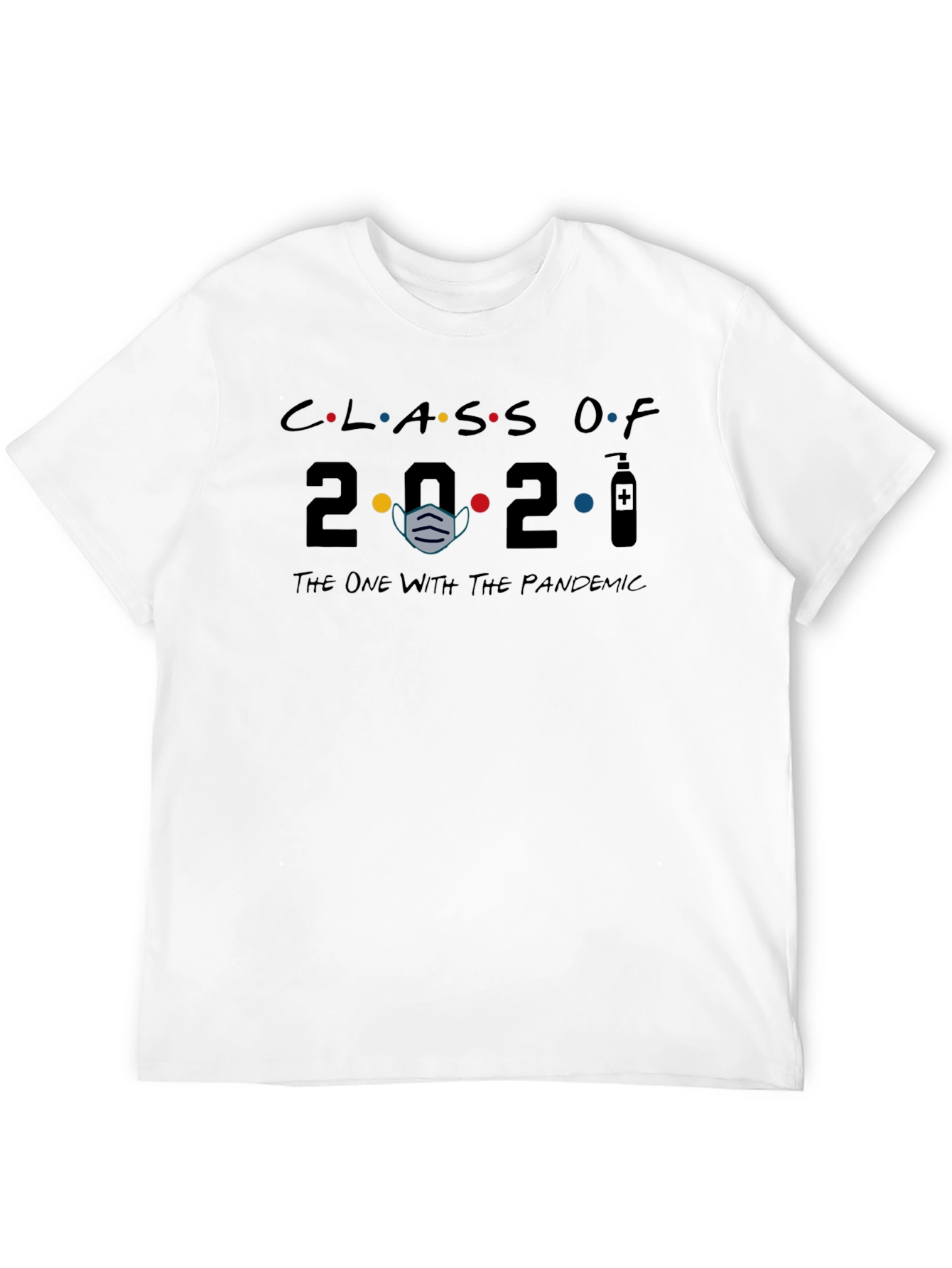Class of 2021 Pandemic T-Shirt