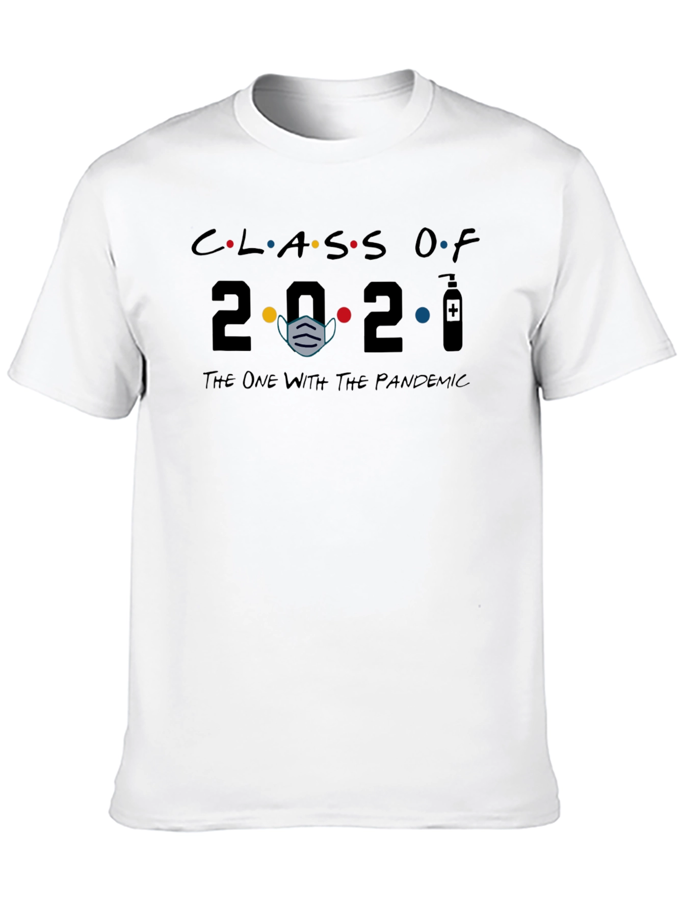 Class of 2021 Pandemic T-Shirt