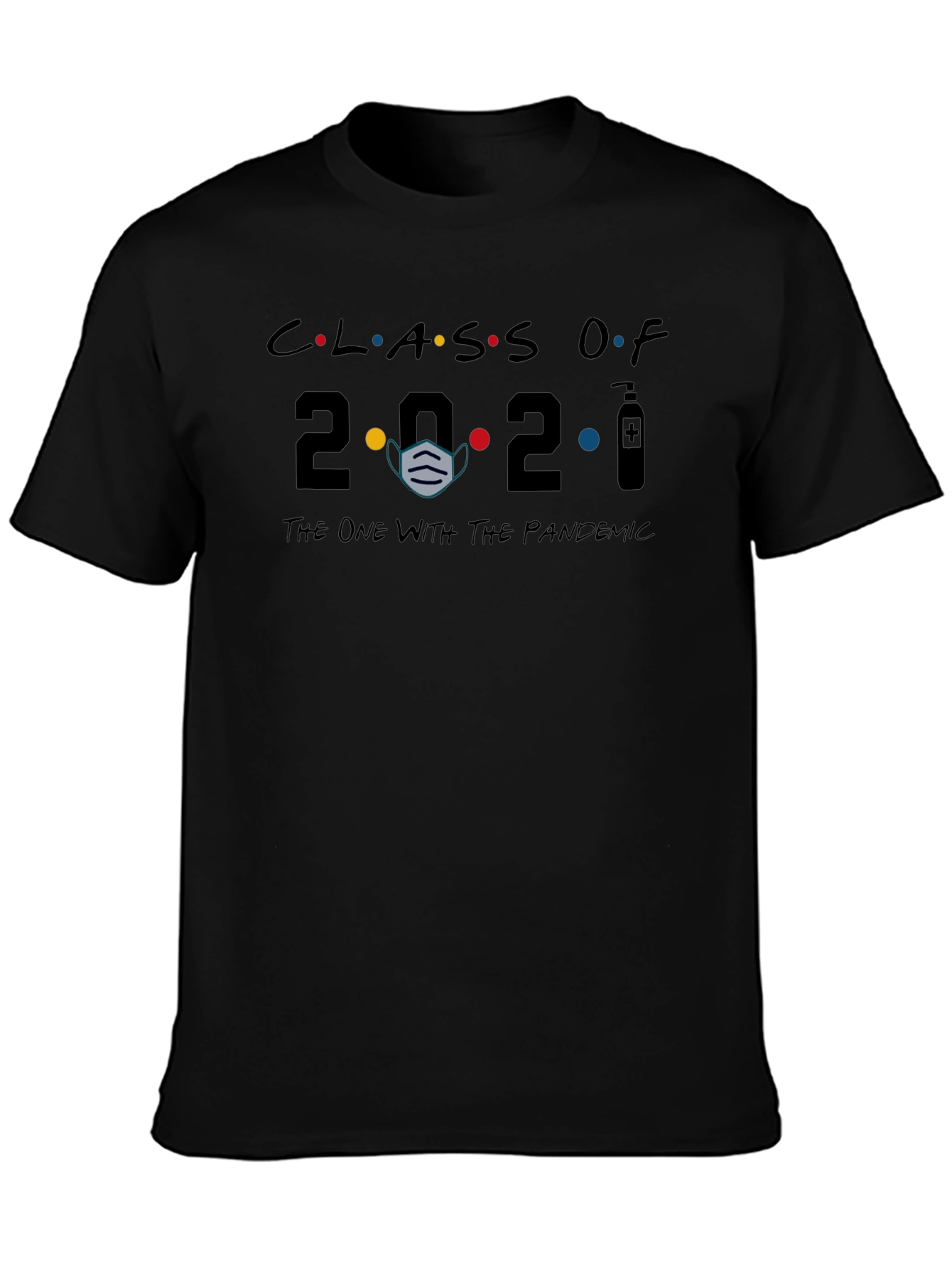 Class of 2021 Pandemic T-Shirt