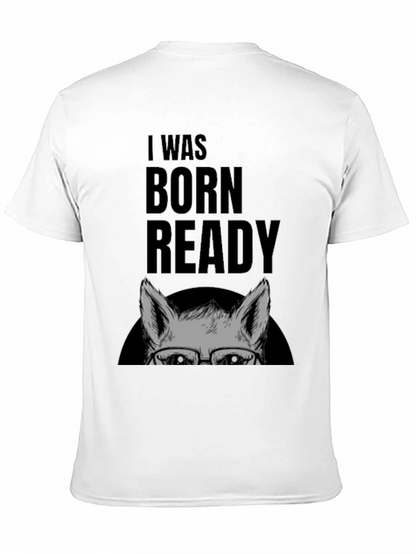 I Was Born Ready Wolf Graphic T-Shirt