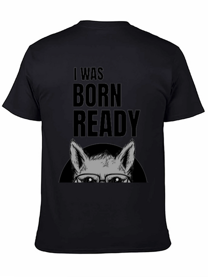 I Was Born Ready Wolf Graphic T-Shirt