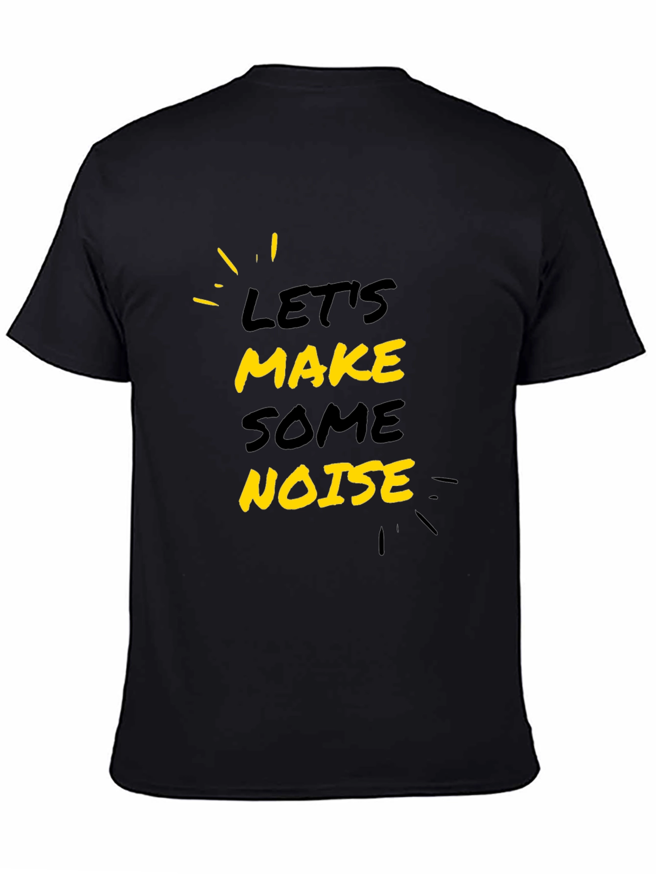 Lets Make Some Noise Black Graphic Tee