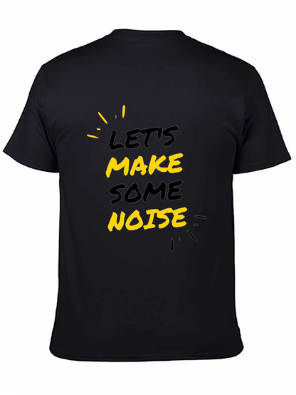 Lets Make Some Noise Black Graphic Tee
