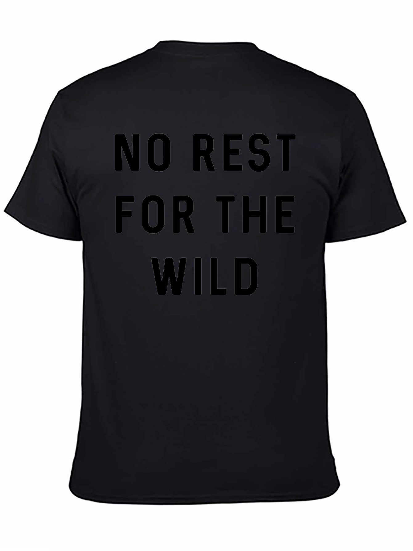 No Rest For The Wild T-Shirt - Black