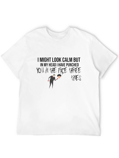 Humorous Graphic T-Shirt: Calm But Punchy