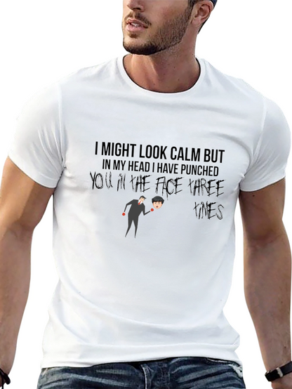 Humorous Graphic T-Shirt: Calm But Punchy