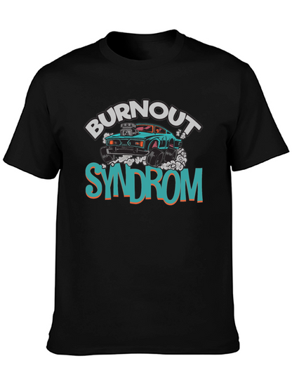 Burnout Syndrome Graphic Tee - Cool Car Design