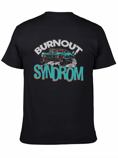 Burnout Syndrome Graphic Tee - Cool Car Design