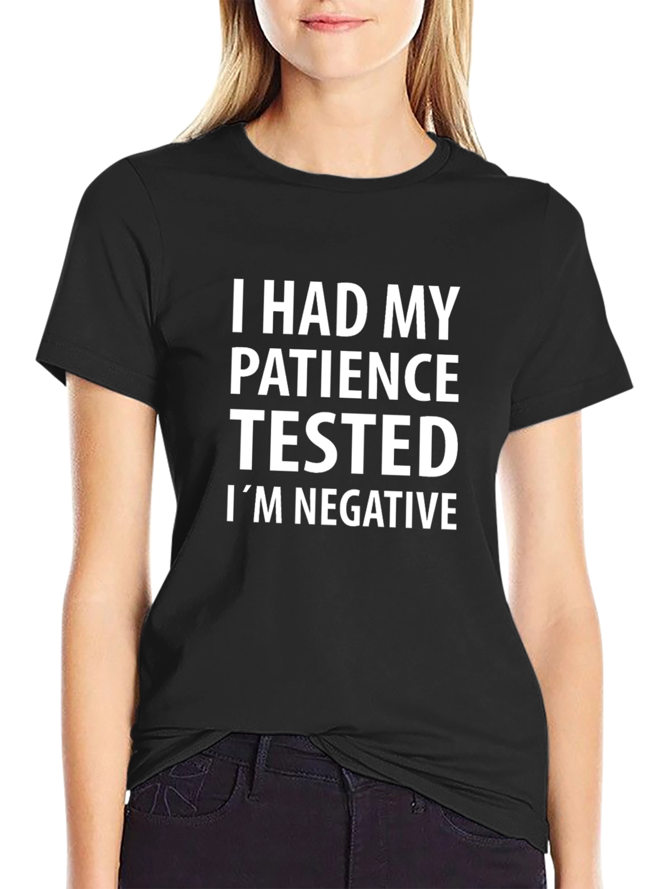 Funny Patience Tested Negative Sarcastic T-Shirt