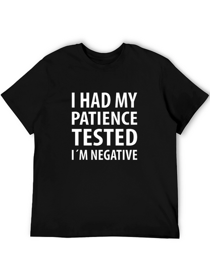 Funny Patience Tested Negative Sarcastic T-Shirt