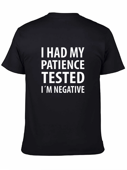 Funny Patience Tested Negative Sarcastic T-Shirt