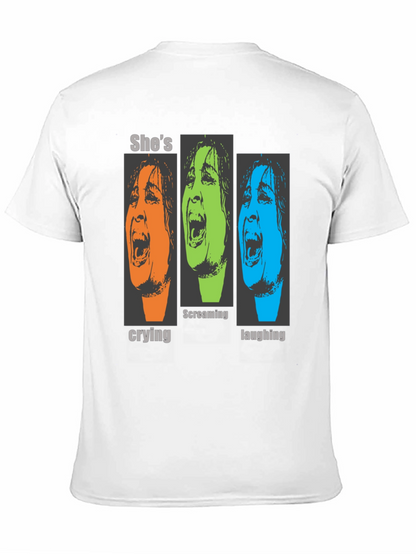 Shes Crying Screaming Laughing Graphic T-Shirt