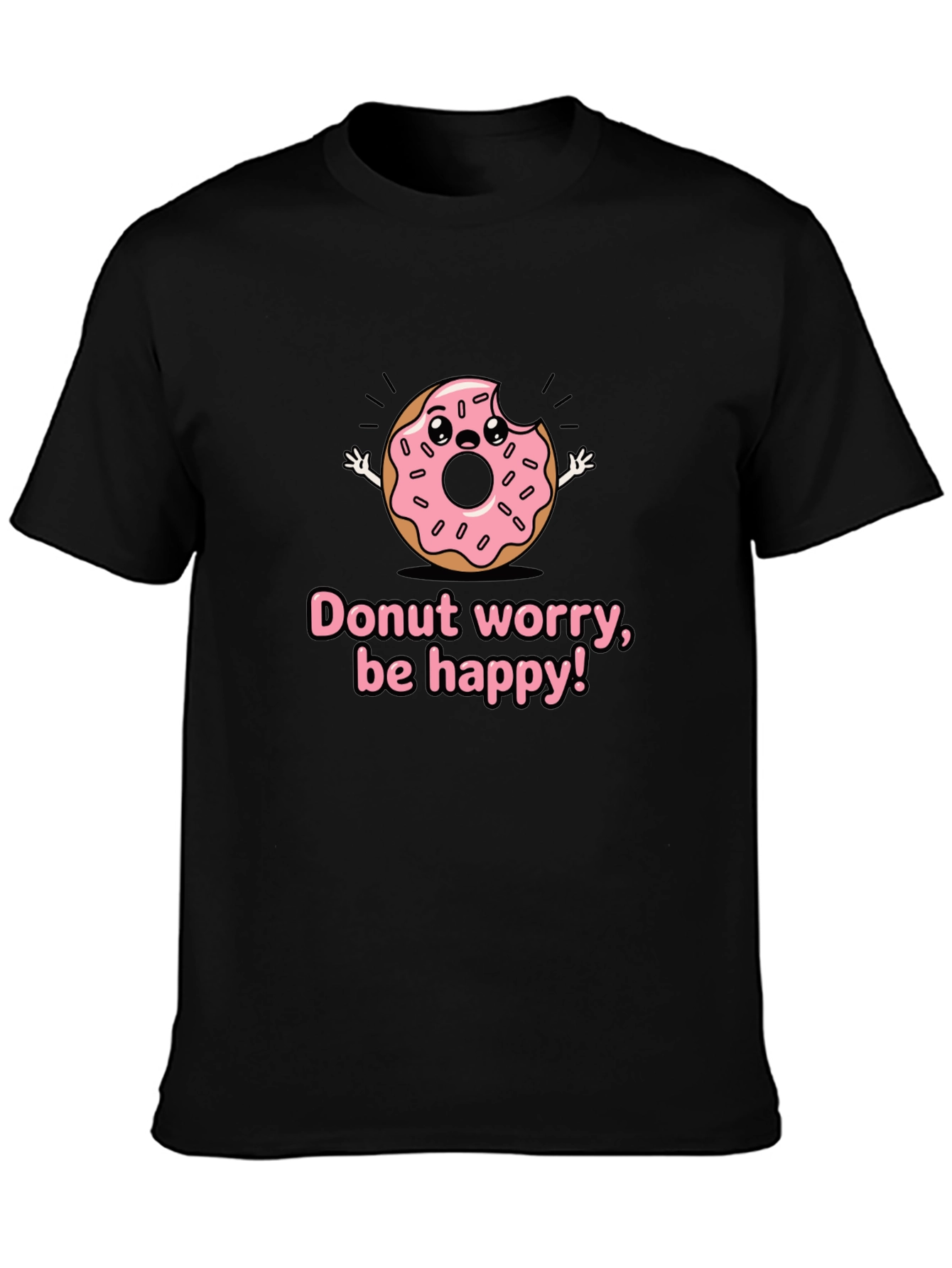 Donut Worry Graphic T-Shirt - Be Happy!
