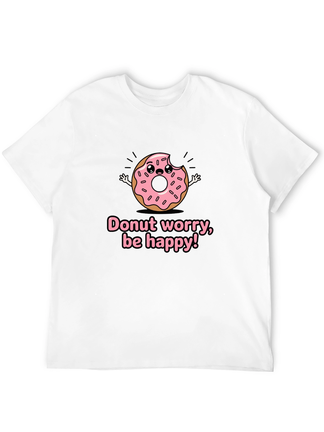 Donut Worry Graphic T-Shirt - Be Happy!