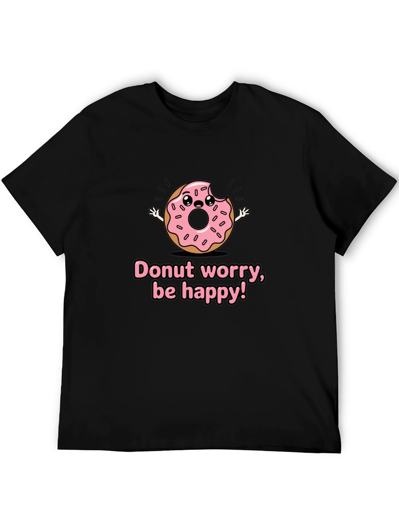 Donut Worry Graphic T-Shirt - Be Happy!