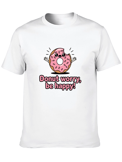 Donut Worry Graphic T-Shirt - Be Happy!