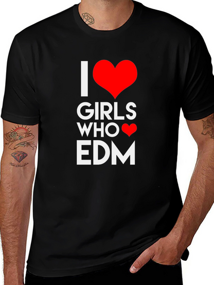 I Heart Girls Who Love EDM Black T-Shirt