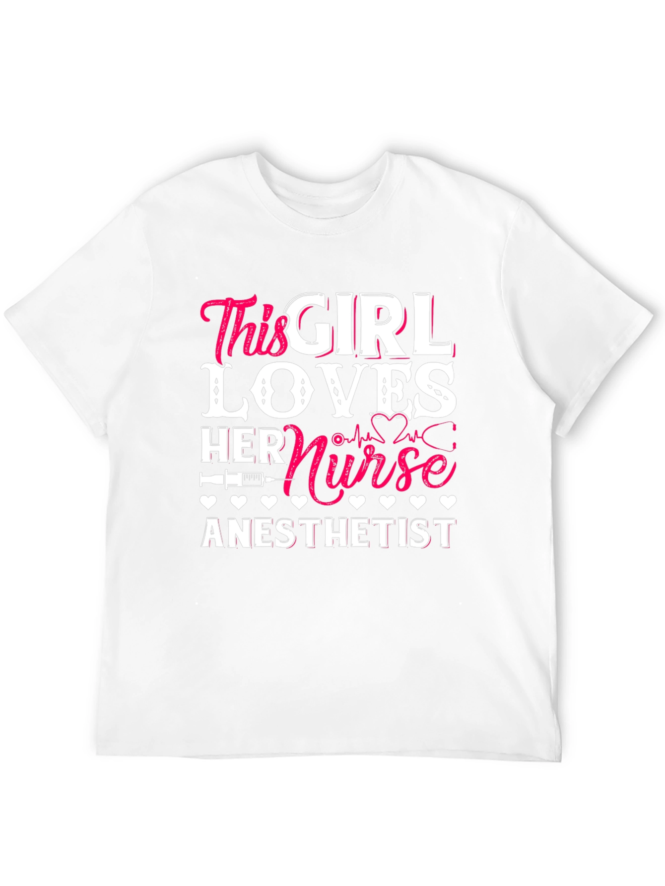Nurse Anesthetist Girl Lover T-Shirt