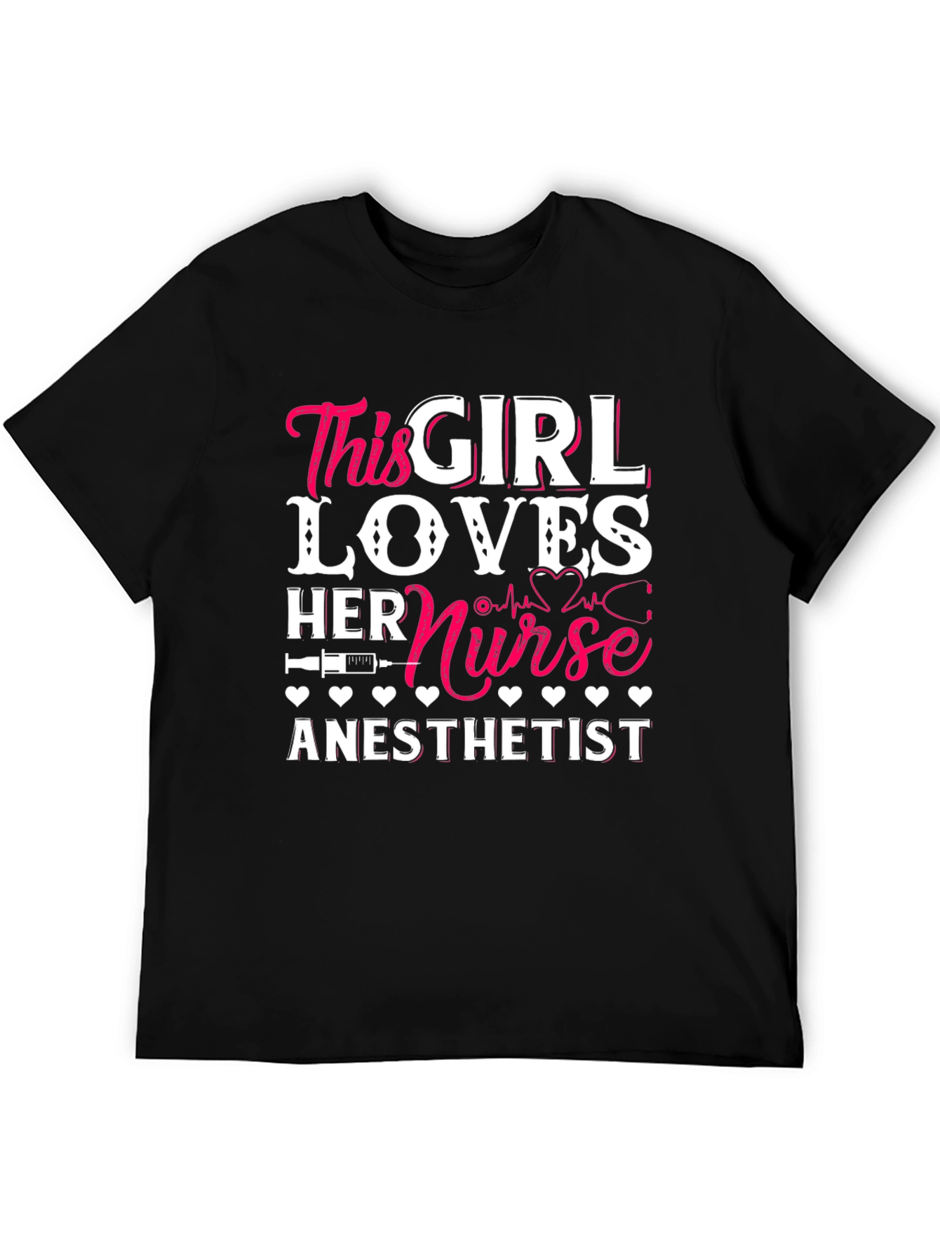 Nurse Anesthetist Girl Lover T-Shirt