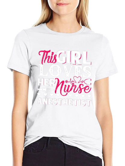 Nurse Anesthetist Girl Lover T-Shirt