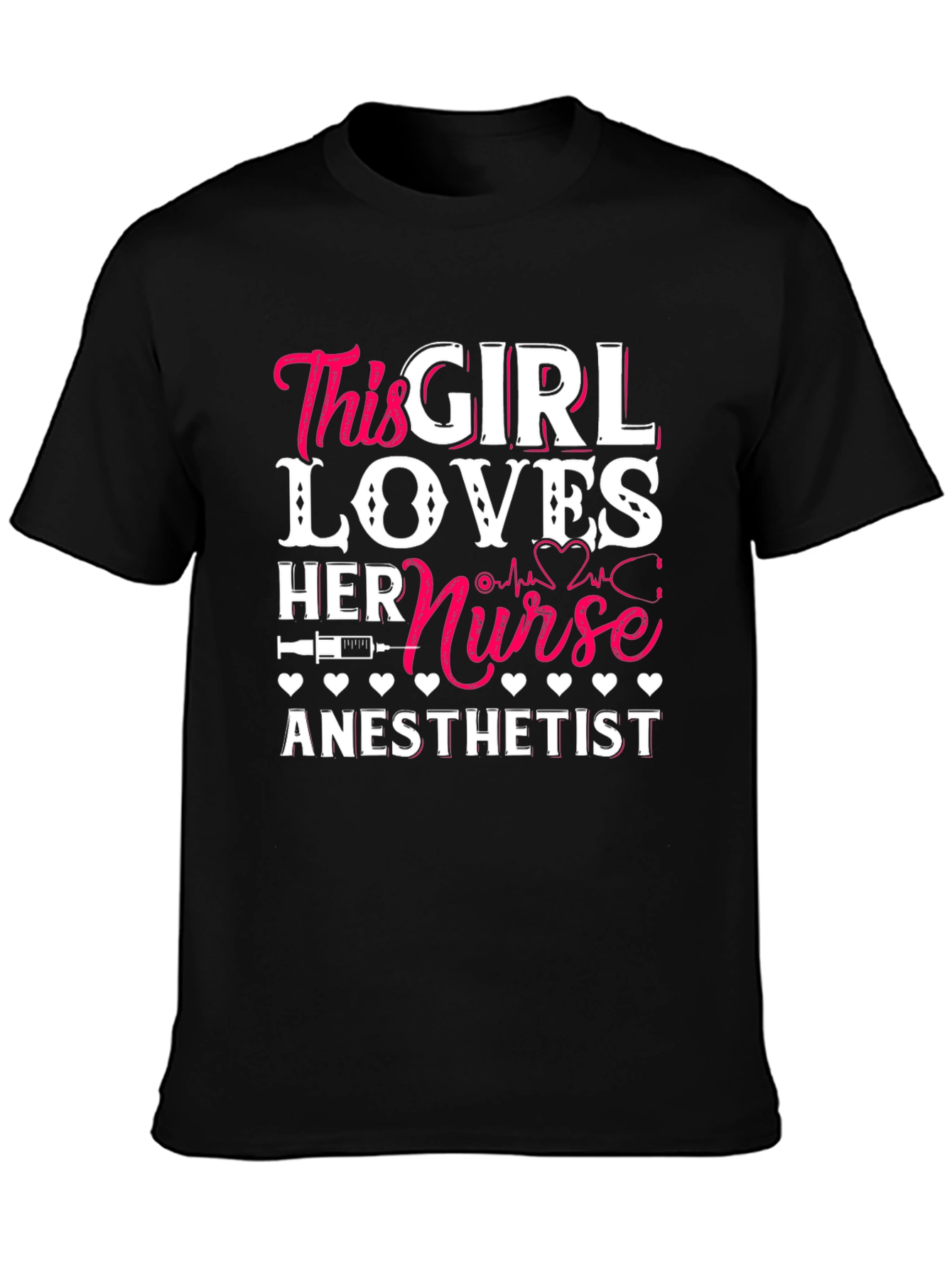 Nurse Anesthetist Girl Lover T-Shirt