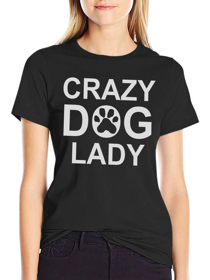 Crazy Dog Lady T-Shirt