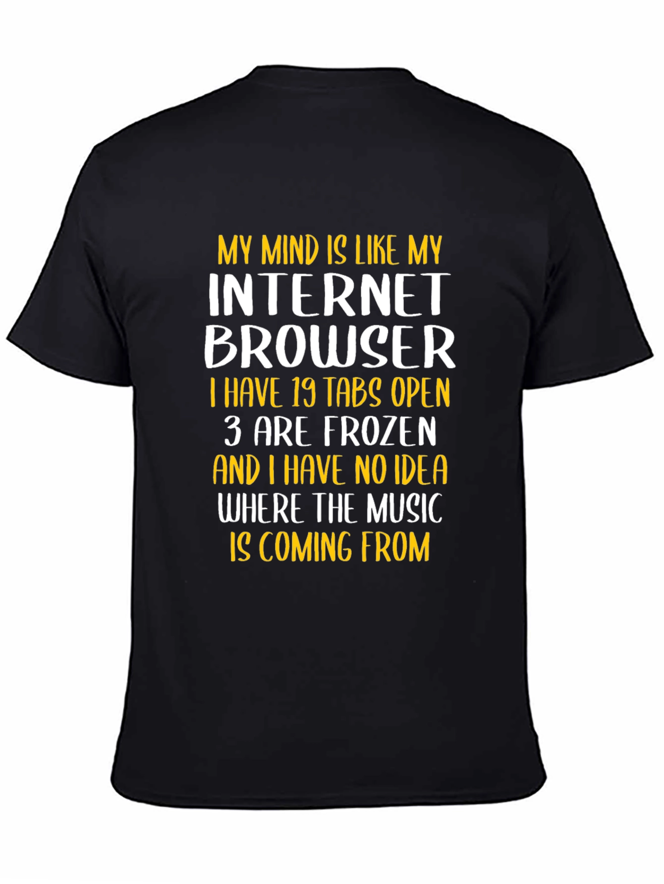 Funny Internet Browser Mind T-Shirt