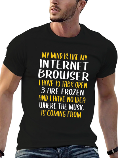 Funny Internet Browser Mind T-Shirt