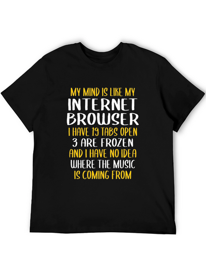 Funny Internet Browser Mind T-Shirt
