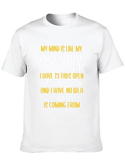 Funny Internet Browser Mind T-Shirt