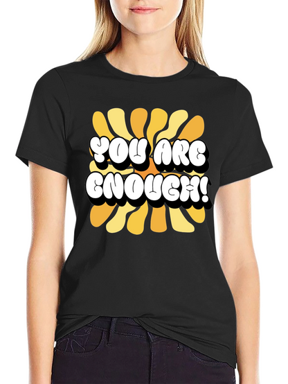 You Are Enough Graphic Tee