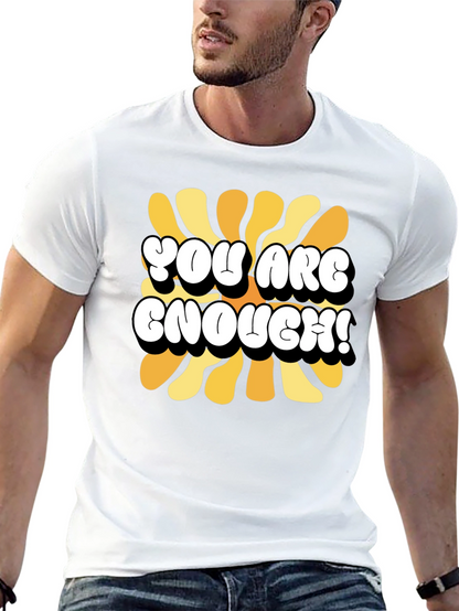 You Are Enough Graphic Tee