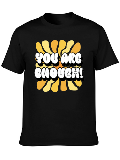 You Are Enough Graphic Tee