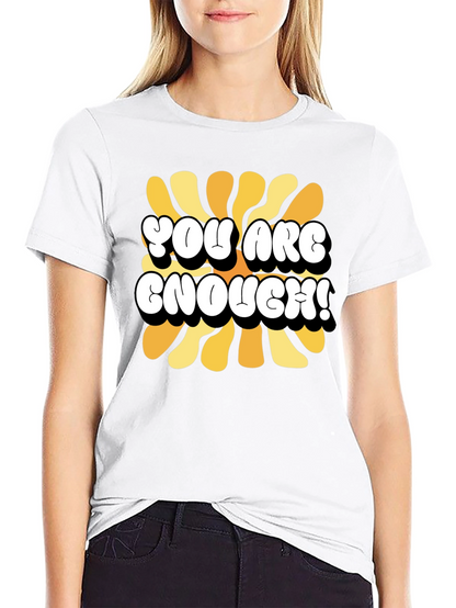 You Are Enough Graphic Tee
