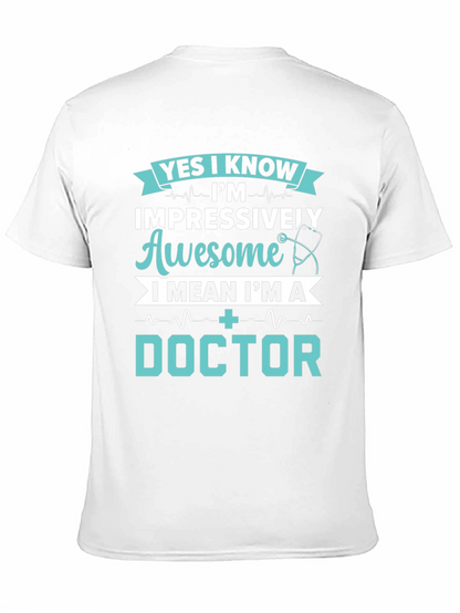 Impressively Awesome Doctor T-Shirt