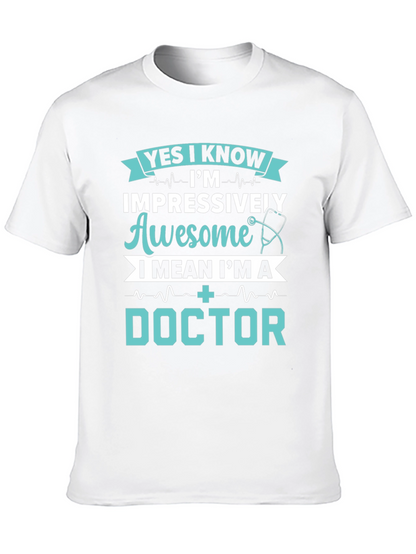 Impressively Awesome Doctor T-Shirt