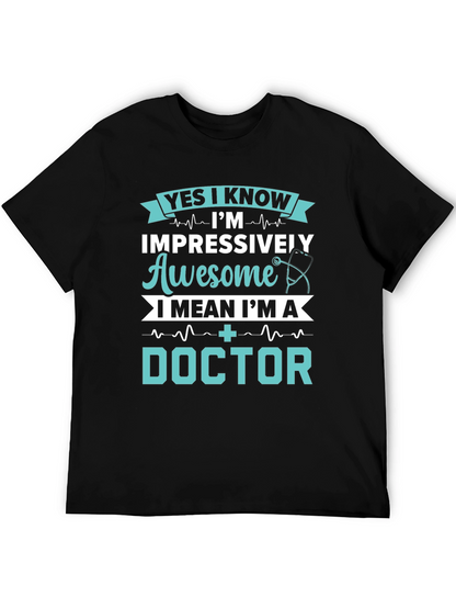 Impressively Awesome Doctor T-Shirt