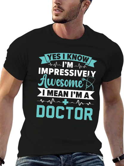 Impressively Awesome Doctor T-Shirt