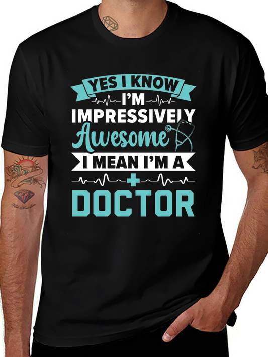Impressively Awesome Doctor T-Shirt