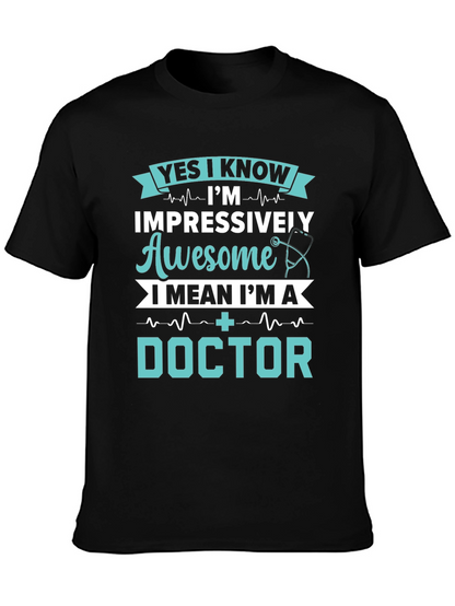 Impressively Awesome Doctor T-Shirt