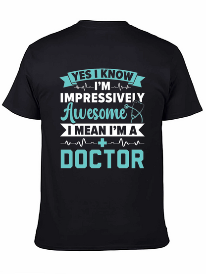 Impressively Awesome Doctor T-Shirt