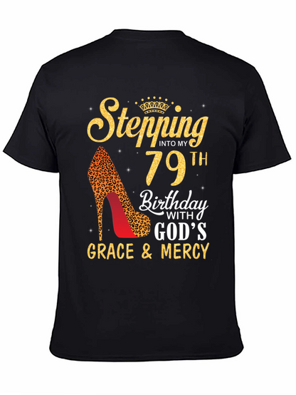 Stepping Into My 79th Birthday T-Shirt
