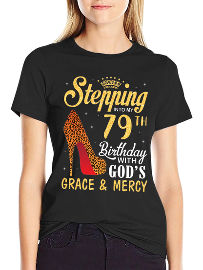 Stepping Into My 79th Birthday T-Shirt