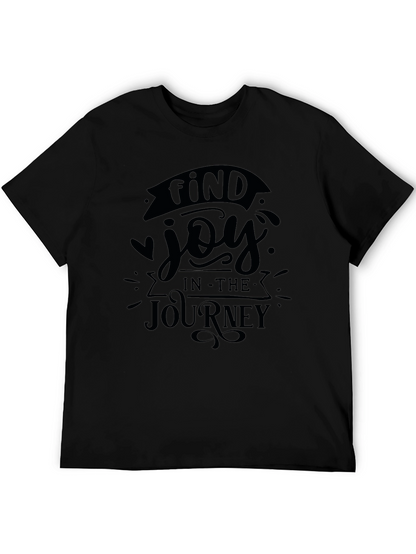 Find Joy T-Shirt - Inspirational Graphic Tee